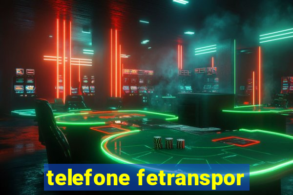 telefone fetranspor